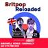 Britpop Reloaded: Pulp'd Vs Blur2 - BIRDWELL VENUE (Barnsley)