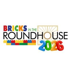 Bricks in the Roundhouse 2026