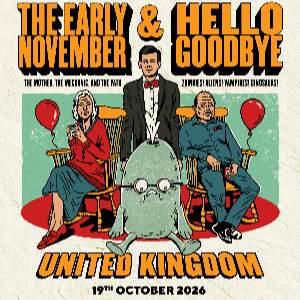 The Early November & Hellogoodbye