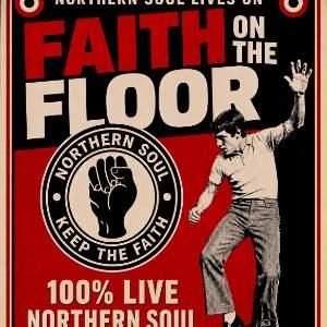Faith On The Floor - A Tribute to Northern Soul