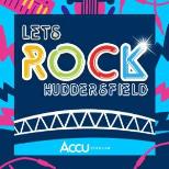 Let's Rock Huddersfield