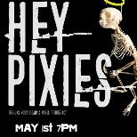 Hey Pixies!