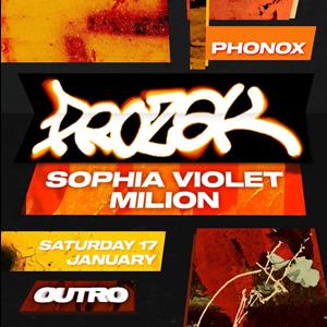 Outro: Prozak, Sophia Violet, Milion