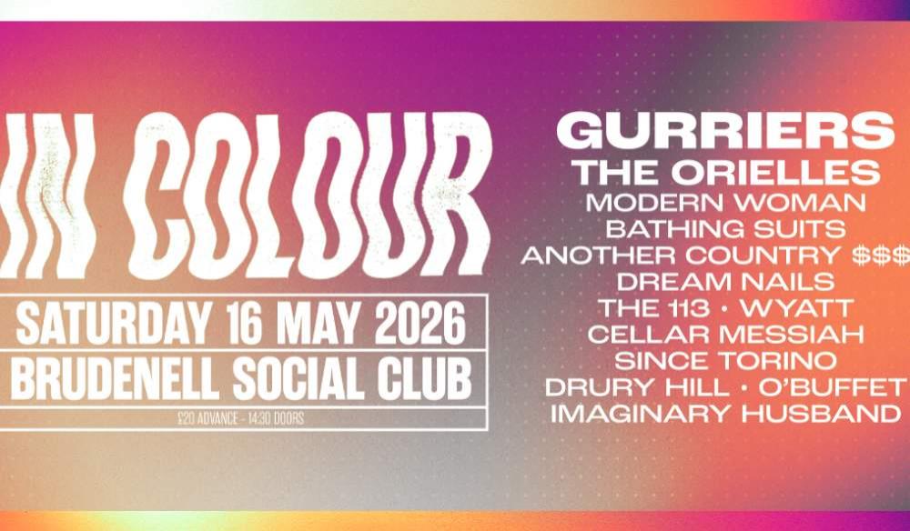 IN COLOUR - w. Gurriers, The Orielles and more