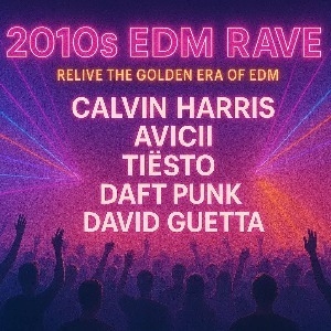 2010s EDM Rave (Newcastle 2010s EDM Rave (Newcastle