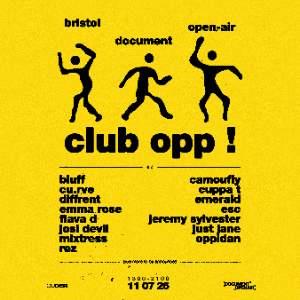Club Opp w/ Oppidan, Diffrent, Flava D | Bristol