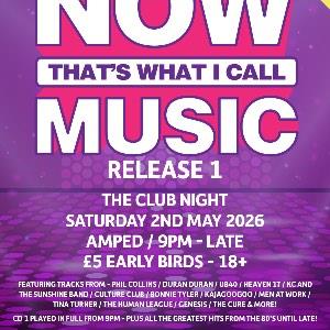 Now That's What I Call Music - Release 1 ClubNight