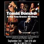 Tomás  Doncker & The True Groove All-Stars
