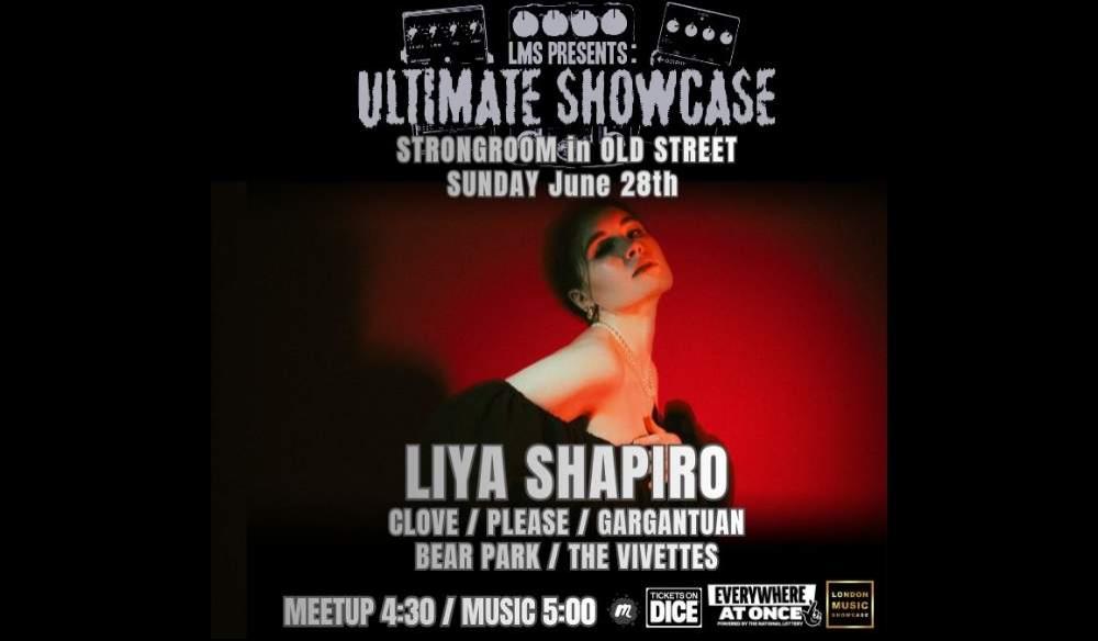LONDON MUSIC ULTIMATE SHOWCASE: LIYA SHAPIRO