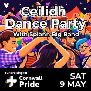 Cornwall Pride - Ceilidh Dance Party with Splann
