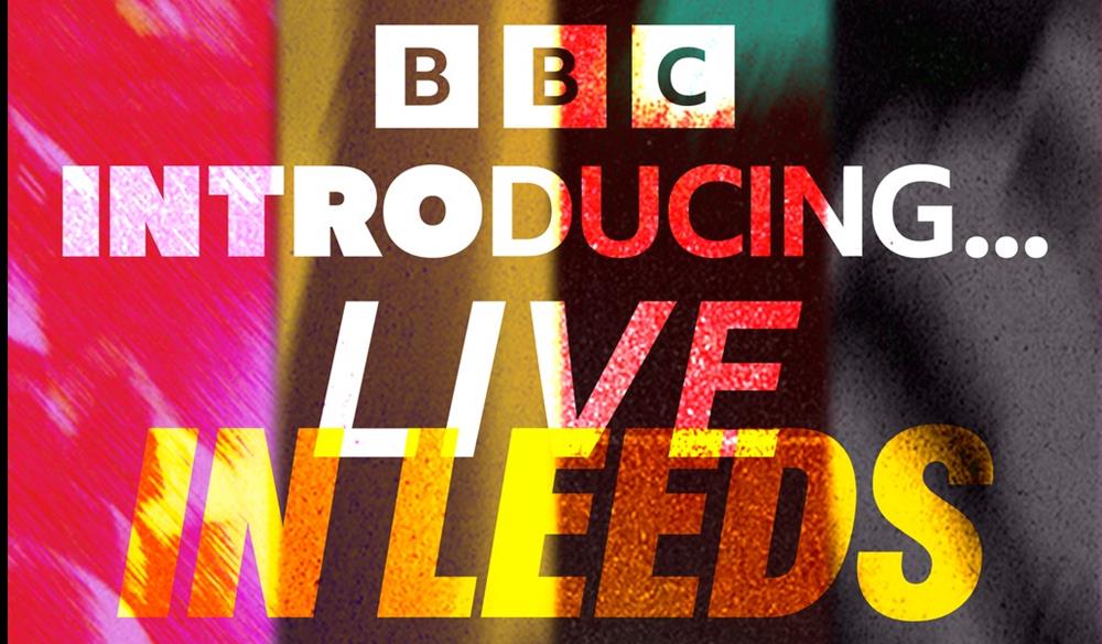 BBC Introducing Live In Leeds