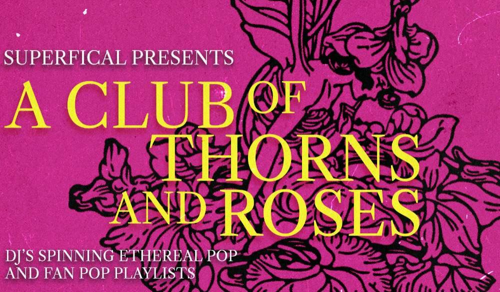 A CLUB OF THORNS AND ROSES