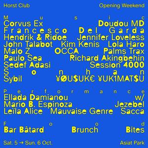 HORST CLUB - OPENING WEEKEND