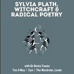 Seed Talks: Sylvia Plath, Witchcraft & Radical Poetry