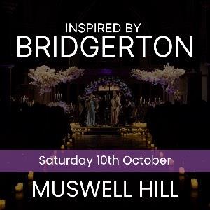 BRIDGERTON INSPIRED CONCERT - MUSWELL HILL