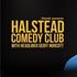 Halstead Comedy Club