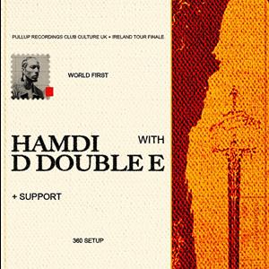 Hamdi W/ D Double E (Worlds First)