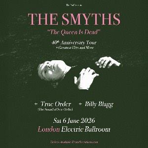 The Smyths + True Order + Billy Blagg