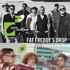 FAT FREDDY'S DROP|EXPRESSO TRANSAT -AGEAS COOLJAZZ