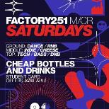 FACTORY 251 SATURDAYS