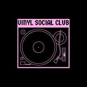 VINYL SOCIAL CLUB: FREE ENTRY
