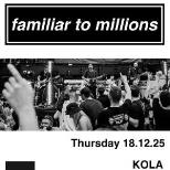 Familiar To Millions