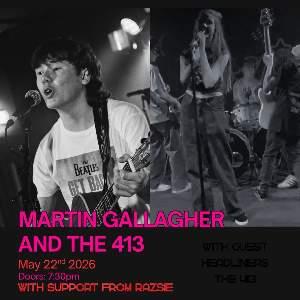 Martin Gallagher + The 413