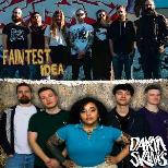 Faintest Idea & Dakka Skanks