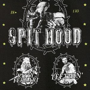 NYE - Spithood + Teethin'