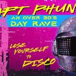 DAFT PHUNK - A DISCO DAY RAVE