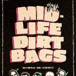 Mid-Life Dirtbags