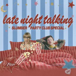 Fizzy Presents: Late Night Talking (Club Night)