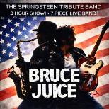The BRUCE SPRINGSTEEN Tribute - Bruce Juice