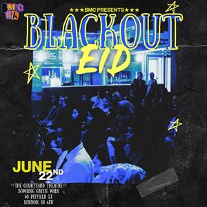 Black Out Eid 2025