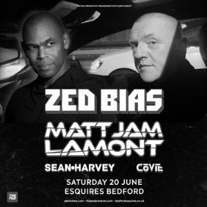 Zed Bias + Matt Jam Lamont + Sean Harvey + Covie