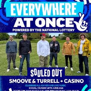 Souled Out: Smoove & Turrell + Casino + DJs