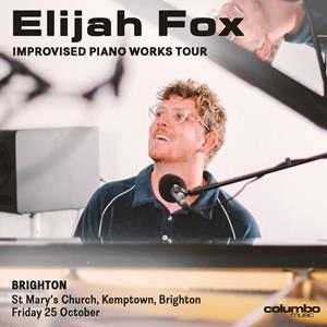 Elijah Fox Improvised Piano Works Tour