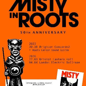 Misty In Roots (50th anniversary show)