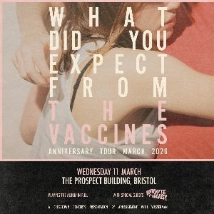The Vaccines - What Did You Expect Tour