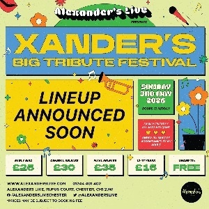 Xander's Big Tribute Festival 2026 Xander's Big Tribute Festival 2026