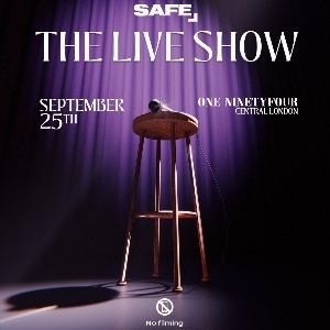 SAFE - The Live Show