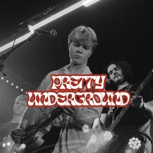 Pretty Underground