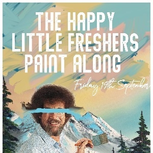 The Bob Ross Happy Little Freshers Paint Along