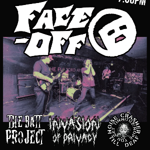 Face-Off, The Batt Project, Invasion of Privacy &