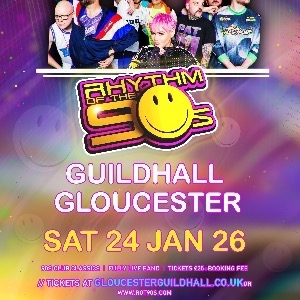 Rhythm of the 90s - Live at Gloucester Guildhall