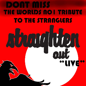 STRAIGHTEN OUT 'TRIBUTE TO THE STRANGLERS'