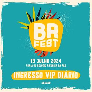 BR FEST - Bilhete VIP Diário 13 Jul