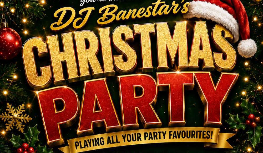 DJ BANESTARS CHRISTMAS PARTY