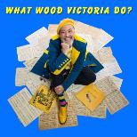 What Wood Victoria Do?