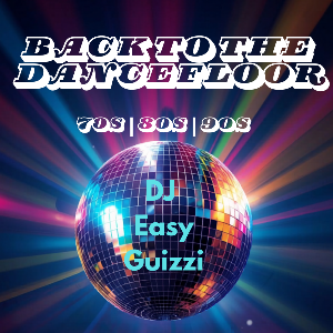 Back to the Dancefloor - 70s | 80s | 90s